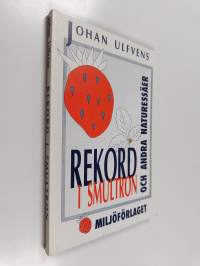 Rekord i smultron och andra naturessäer