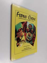 Filipino cuisine : A blend of local and foreign cookery
