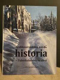 Keuhkosairauksien uusi historia - Tuberkuloosista se alkoi