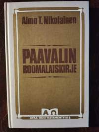 Paavalin roomalaiskirje : uskon vanhurskauden perusteet