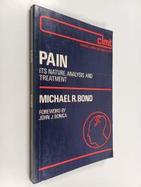 Pain : its nature, analysis and treatment
