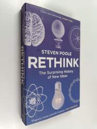 Rethink : the surprising history of new ideas