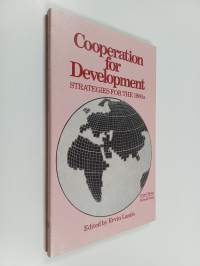 Cooperation for development : strategies for the 1980s