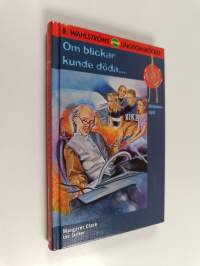 Om blickar kunde döda