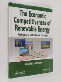 The economic competitiveness of renewable energy : pathways to 100% global coverage