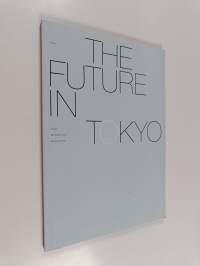 The future in Tokyo