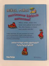 Miksi,miksi merirosvot kätkivät aarteensa?