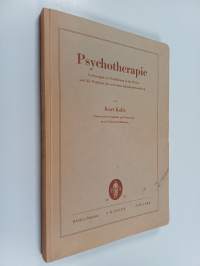 Psychotherapie; Vorlesungen zur Einführung in das Wesen und die Probleme der seelischen Krankenbehandlung