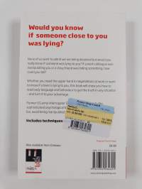 How to Spot a Liar - Why People Don&#039;t Tell the Truth... and How You Can Catch Them