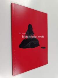Merenneidon kivellä