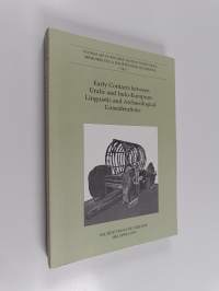 Early contacts between Uralic and Indo-European : linguistic and archaeological considerations