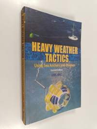 Heavy Weather Tactics - Using Sea Anchors &amp; Drogues