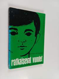 Ratkaisevat vuodet