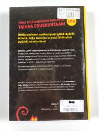 No on se nyt kumma, Taika Taksinen