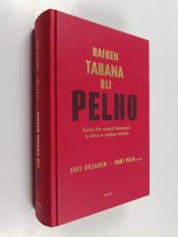 Kaiken takana oli pelko : kuinka Viro menetti historiansa ja miten se saadaan takaisin
