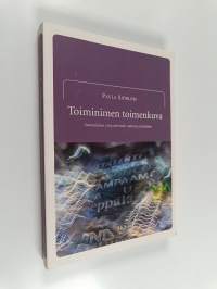 Toiminimen toimenkuva - suomalaisen yritysnimistön rakenne ja funktiot