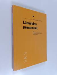 Läsnäolon pronominit : tämä, tuo, se ja hän viittaamassa keskustelun osallistujaan