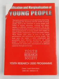 Unification and marginalisation of young people