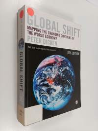 Global shift : mapping the changing contours of the world economy