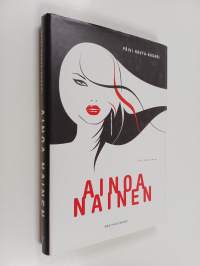 Ainoa nainen : fiktiivinen romaani