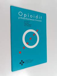 Opioidit pitkäaikaisessa kivussa