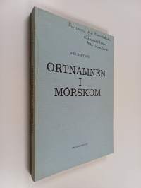 Ortnamnen i Mörskom (signeerattu, tekijän omiste)