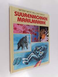 Suurenmoinen maailmamme