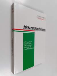 1000-vuotias Unkari : 1000-vuotiaan Unkarin valtion kulttuurin juuret -seminaarin 26. ja 27.4.2000 esitelmiä