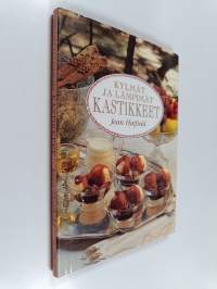 Kylmät ja lämpimät kastikkeet