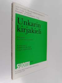 Näytteitä uralilaisista kielistä 5 = The Uralic languages, examples of contemporary usage 5 : Unkarin kirjakieli = Hungarian, the literary language