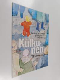 Kulkunen : lasten ja vanhempien yhteinen liikennekirja