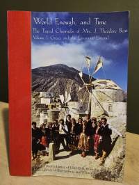 The Travel Chronicles of Mrs J. Theodore Bent. Volume I: Greece and the Levantine Littoral