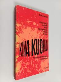 Kiina kuohuu : Kulttuurivallankumous ja punakaarti