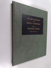 The ciba collection of medical illustrations : a compilation of paintings on the normal and pathologic anatomy of the nervous system with a supplement on the hypo...