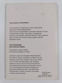Bunte welt der insekten : 120 insekten unserer heimat : ein bestimmungsbuch in farbe
