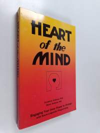 Heart of the mind : engaging your inner power to change with neuro-linguistic programming