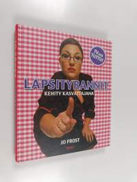 Lapsityrannit : kehity kasvattajana