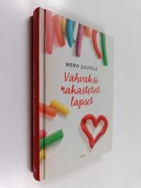 Vahvaksi rakastetut lapset