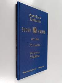 Autoilijan tiekartta Suomi : 75 vuotta, 1927-2002 = Bilistens vägkarta Finland