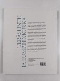 Teräslintu ja lumpeenkukka : Aulanko-kuvaston muutosten tulkinta (signeerattu, tekijän omiste)