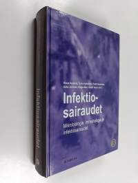 Infektiosairaudet 3 : Mikrobiologia, immunologia ja infektiosairaudet