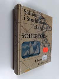 Sällsamheter i stockholms skärgård : södertörn : en bok om historiska platser, om saga och sägen och litterära miljöer