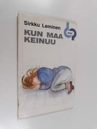 Kun maa keinuu