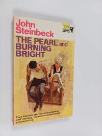 The pearl and burning bright