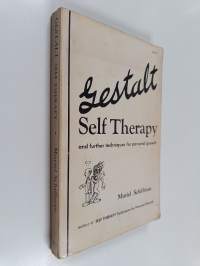 Gestalt Self Therapy and Further Techniques for Personal Growth