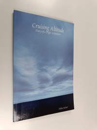 Cruising Altitude : Diary of a Flight Attendant