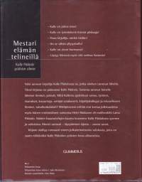 Mestari elämän telineillä - Kalle Päätalo ystävien silmin, 2000.