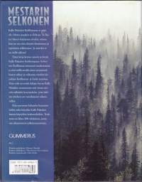 Mestarin selkonen - Kalle Päätalon Koillismaa sanoin ja kuvin, 1996. 1.p.