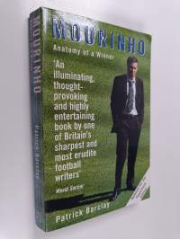 Mourinho - Anatomy of a Winner