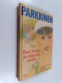Suvi Kinos ja elämän eväät